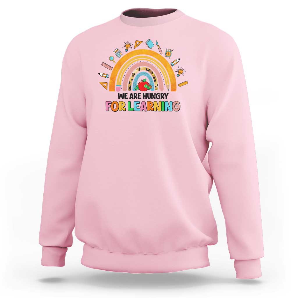 We Are Hungry For Learning Sweatshirt Back To School Rainbow Caterpillar Apple - Wonder Print Shop
