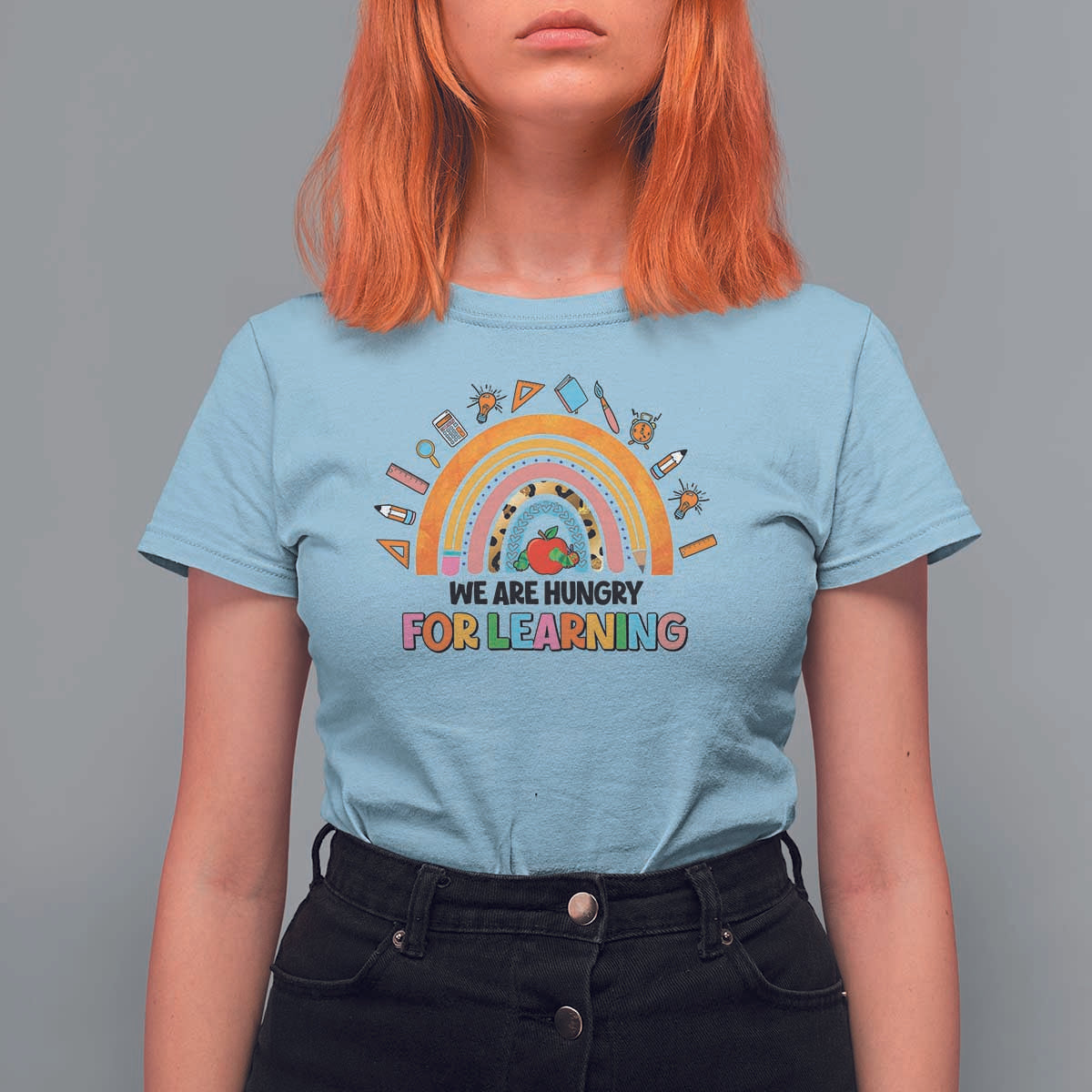 We Are Hungry For Learning T Shirt For Women Back To School Rainbow Caterpillar Apple - Wonder Print Shop