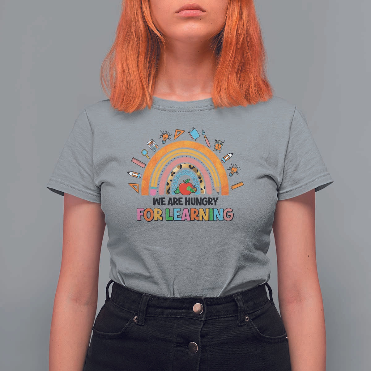We Are Hungry For Learning T Shirt For Women Back To School Rainbow Caterpillar Apple - Wonder Print Shop