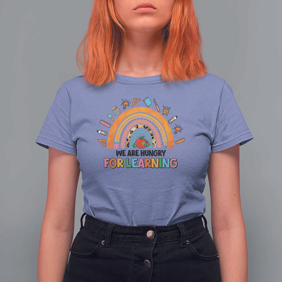 We Are Hungry For Learning T Shirt For Women Back To School Rainbow Caterpillar Apple - Wonder Print Shop