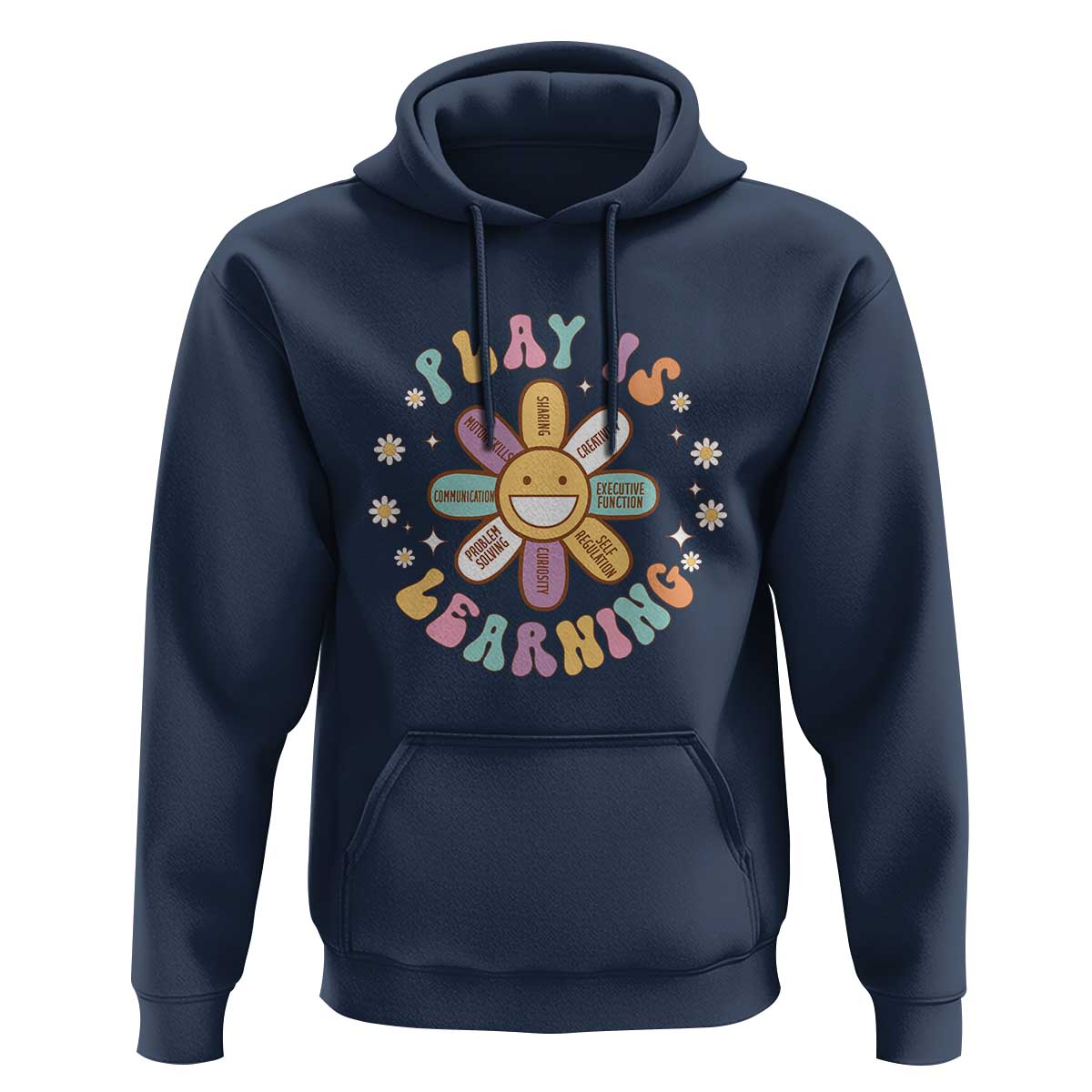 Play Is Learning Hoodie Teachers Inspirational Retro Groovy Daisy - Wonder Print Shop