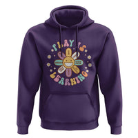Play Is Learning Hoodie Teachers Inspirational Retro Groovy Daisy - Wonder Print Shop