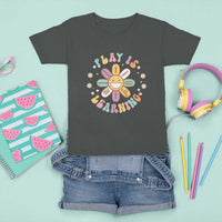 Play Is Learning T Shirt For Kid Teachers Inspirational Retro Groovy Daisy - Wonder Print Shop