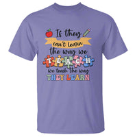 Special Ed Teacher T Shirt We Teach The Way They Learn SPED - Wonder Print Shop