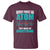 Science T Shirt Never Trust An Atom They Make Up Everything - Wonder Print Shop