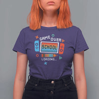 Game Over School Loading T Shirt For Women Game Console Pencil End Summer - Wonder Print Shop
