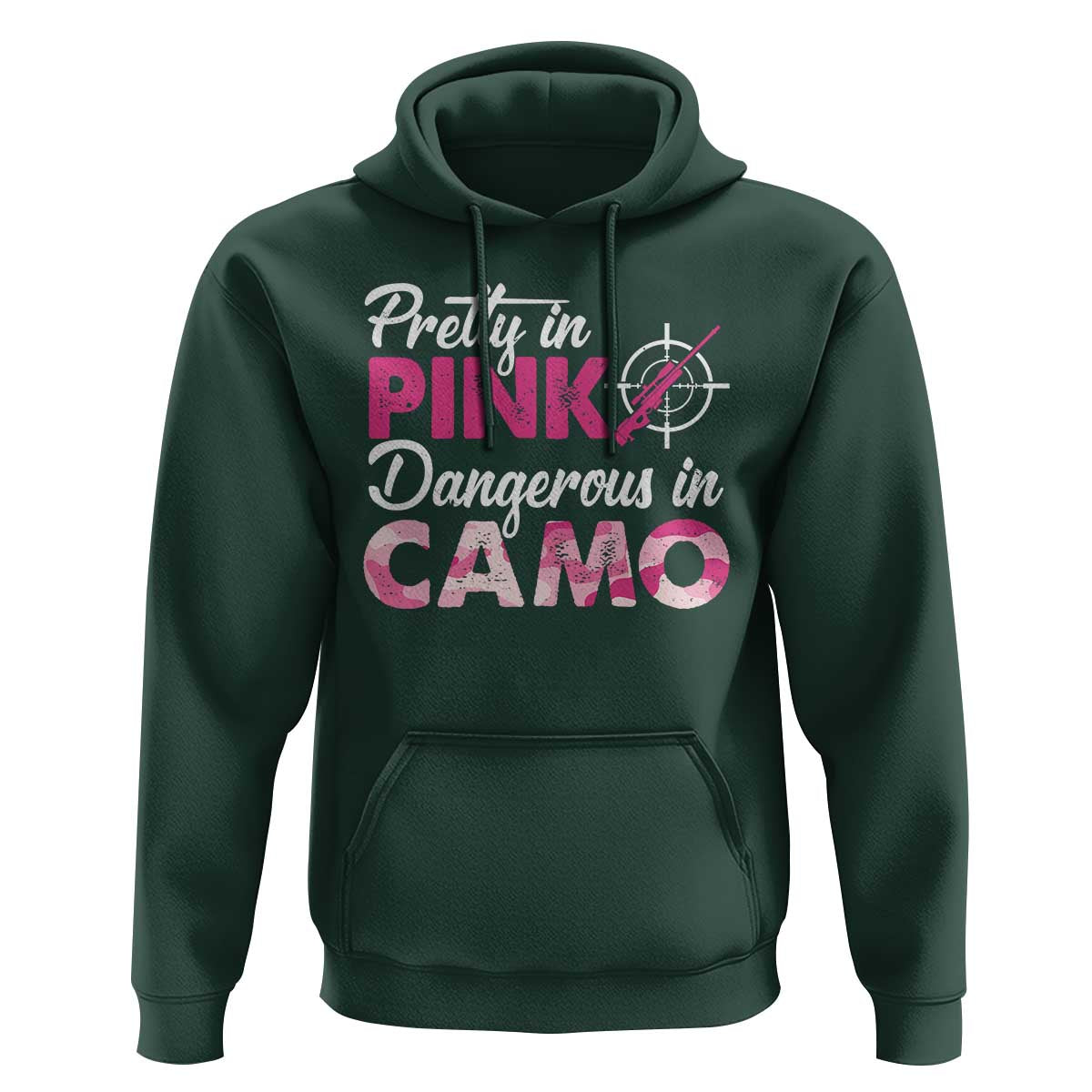 Funny Hunter Hoodie Pretty In Pink Dangerous In Camo Hunting - Wonder Print Shop