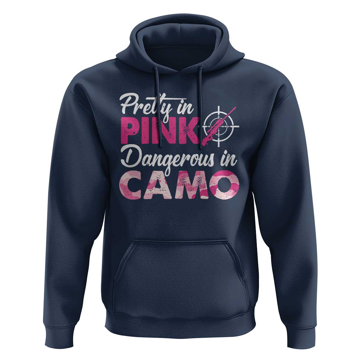 Funny Hunter Hoodie Pretty In Pink Dangerous In Camo Hunting - Wonder Print Shop