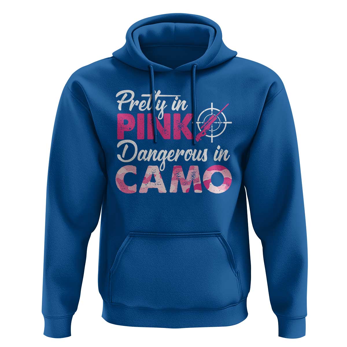 Funny Hunter Hoodie Pretty In Pink Dangerous In Camo Hunting - Wonder Print Shop