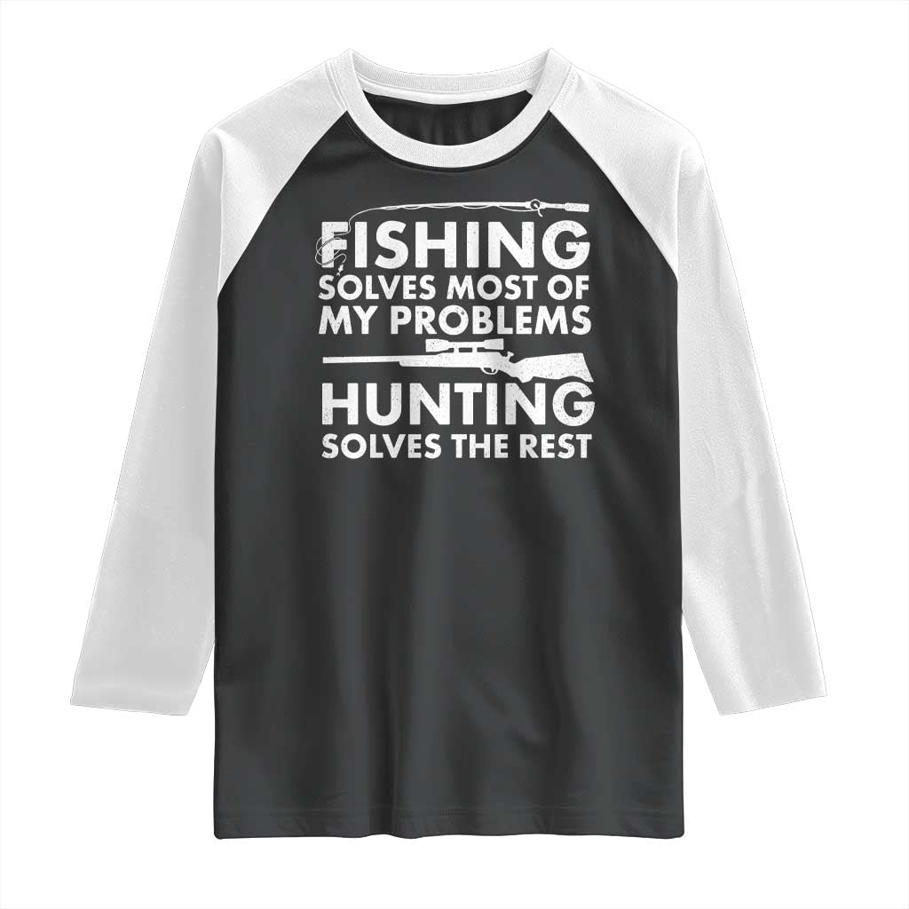 Funny Hunter Raglan Shirt Fishing And Hunting Father's Day