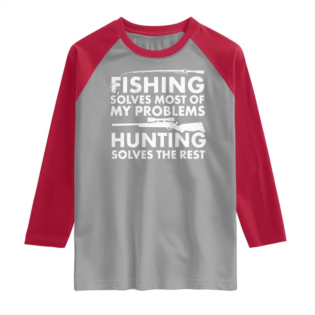 Funny Hunter Raglan Shirt Fishing And Hunting Father's Day