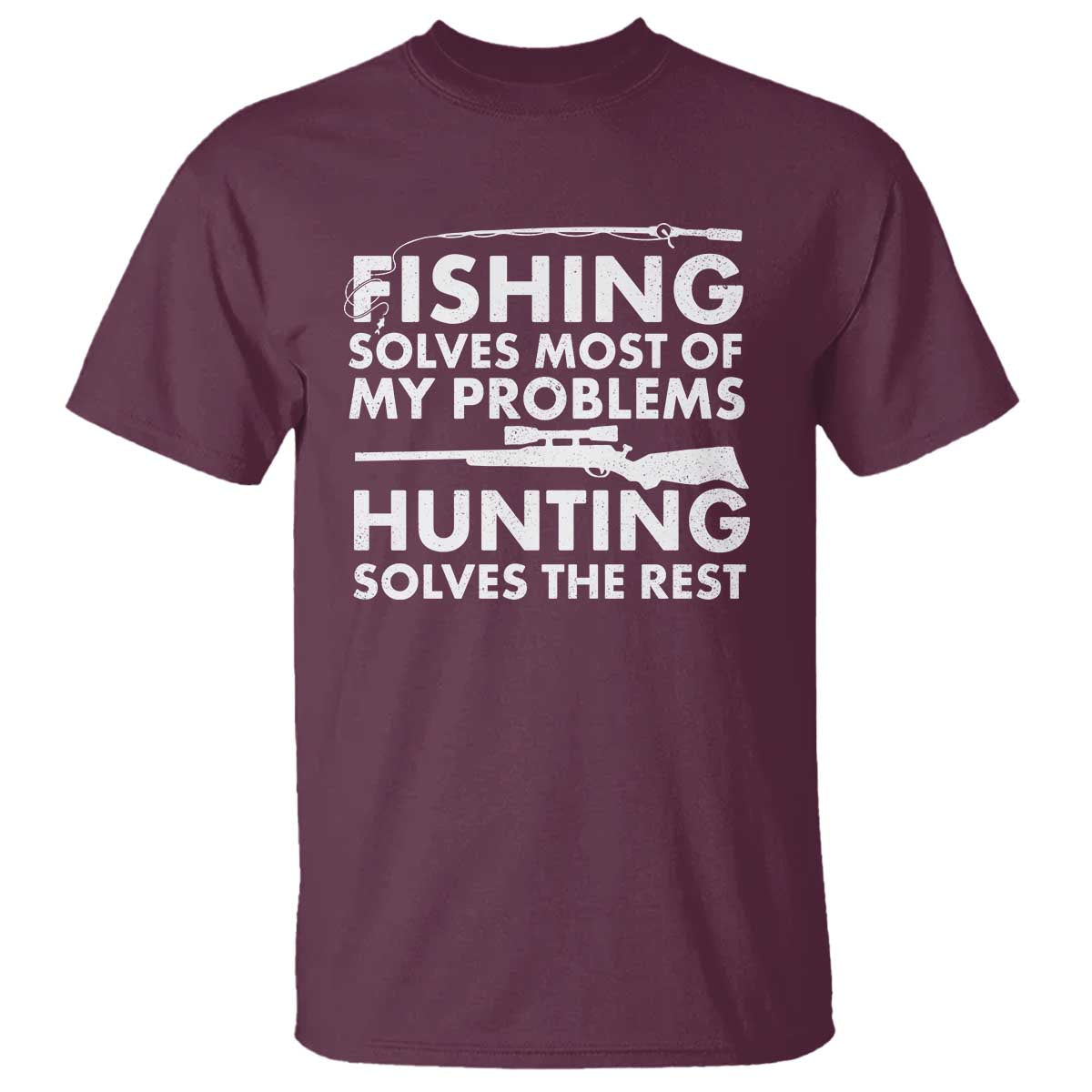 Funny Hunter T Shirt Fishing And Hunting Father's Day - Wonder Print Shop