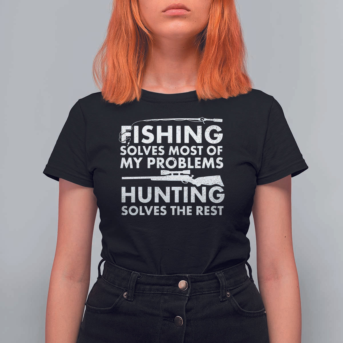 Funny Hunter T Shirt For Women Fishing And Hunting Father's Day - Wonder Print Shop