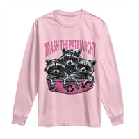Funny Trash The Patriarchy Long Sleeve Shirt Feral Feminist Racoon - Wonder Print Shop