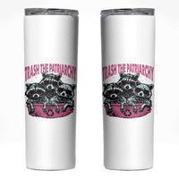 Funny Trash The Patriarchy Skinny Tumbler Feral Feminist Racoon - Wonder Print Shop