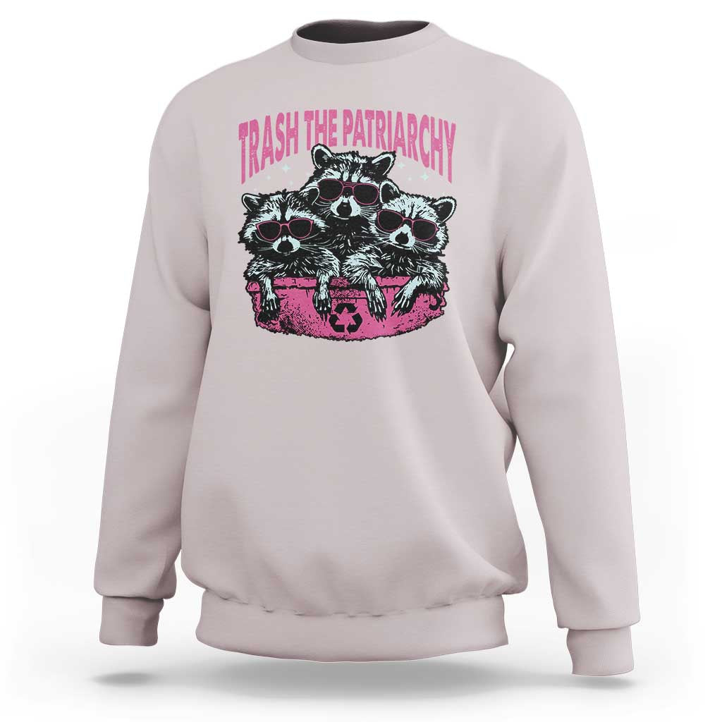 Funny Trash The Patriarchy Sweatshirt Feral Feminist Racoon - Wonder Print Shop