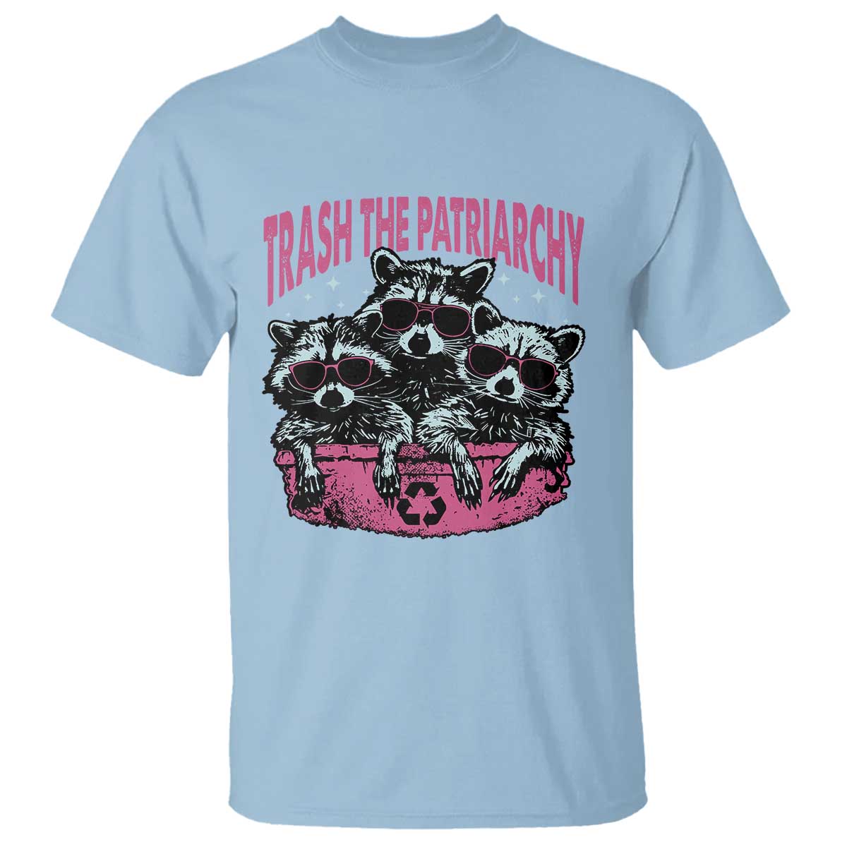 Funny Trash The Patriarchy T Shirt Feral Feminist Racoon - Wonder Print Shop