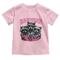 Funny Trash The Patriarchy Toddler T Shirt Feral Feminist Racoon - Wonder Print Shop