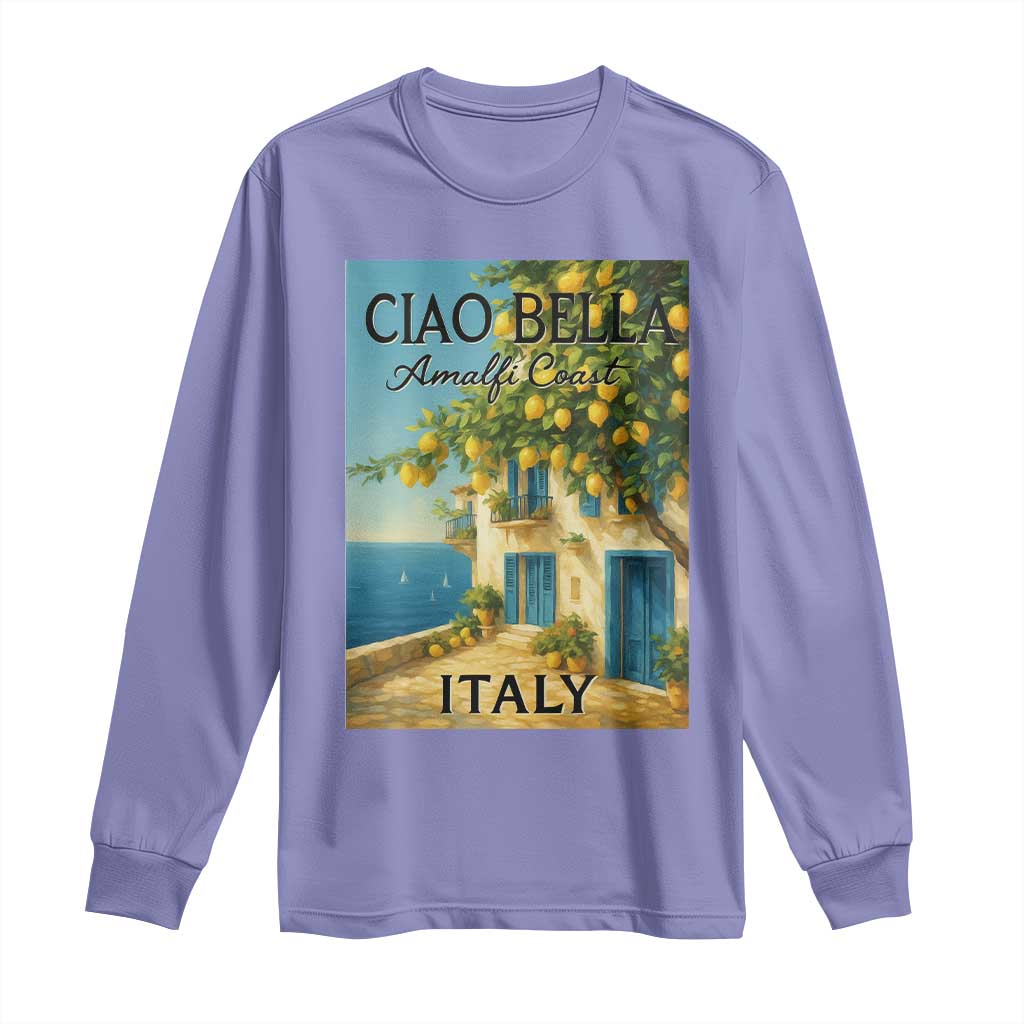 Italian Summer Amalfi Coast Long Sleeve Shirt Ciao Bella Italy Lemon - Wonder Print Shop