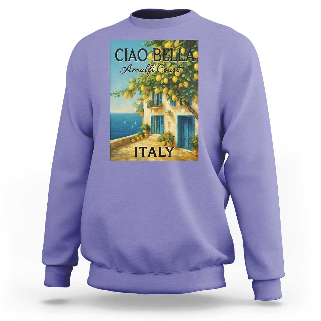 Italian Summer Amalfi Coast Sweatshirt Ciao Bella Italy Lemon - Wonder Print Shop