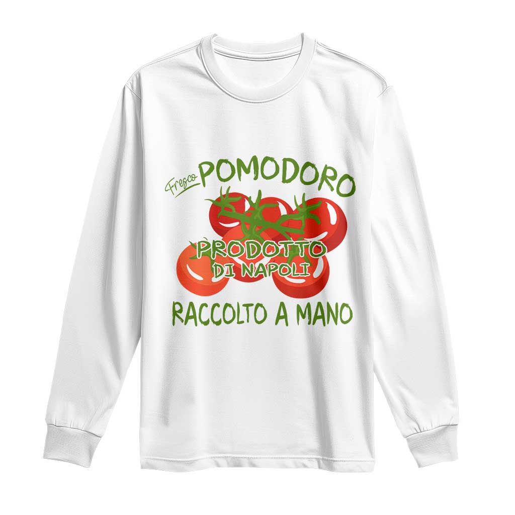Italian Tomato Long Sleeve Shirt Fresco Pomodoro Prodotto Di Napoli Cottagecore Aesthetic - Wonder Print Shop