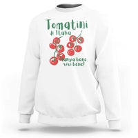 Italian Tomato Sweatshirt Tomatini Di Italia Vegetable Garden Lover - Wonder Print Shop