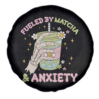 Funny Fueled By Matcha And Anxiety Spare Tire Cover Matcha Lover - Wonder Print Shop