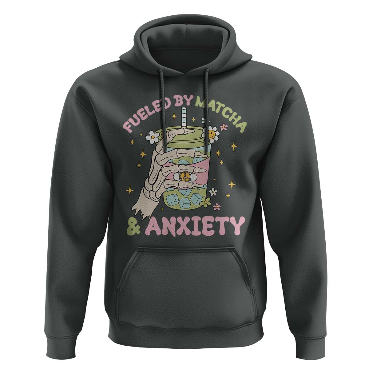 Funny Fueled By Matcha And Anxiety Hoodie Matcha Lover - Wonder Print Shop