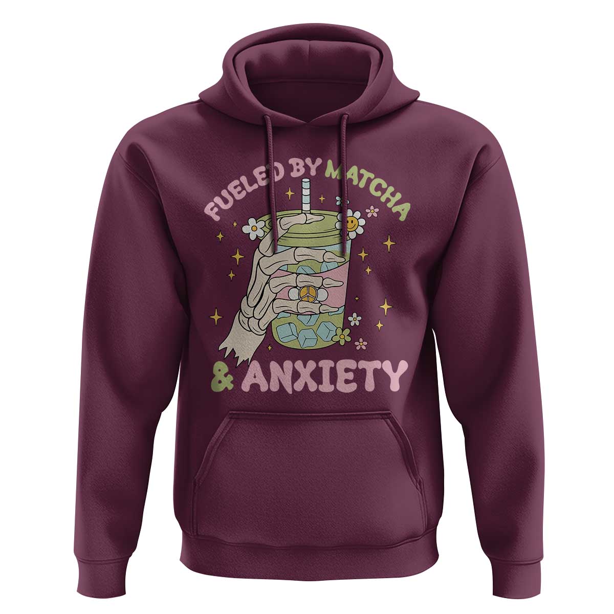 Funny Fueled By Matcha And Anxiety Hoodie Matcha Lover - Wonder Print Shop