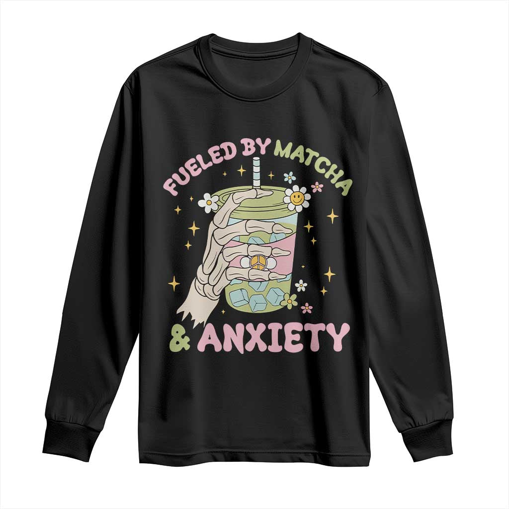 Funny Fueled By Matcha And Anxiety Long Sleeve Shirt Matcha Lover - Wonder Print Shop