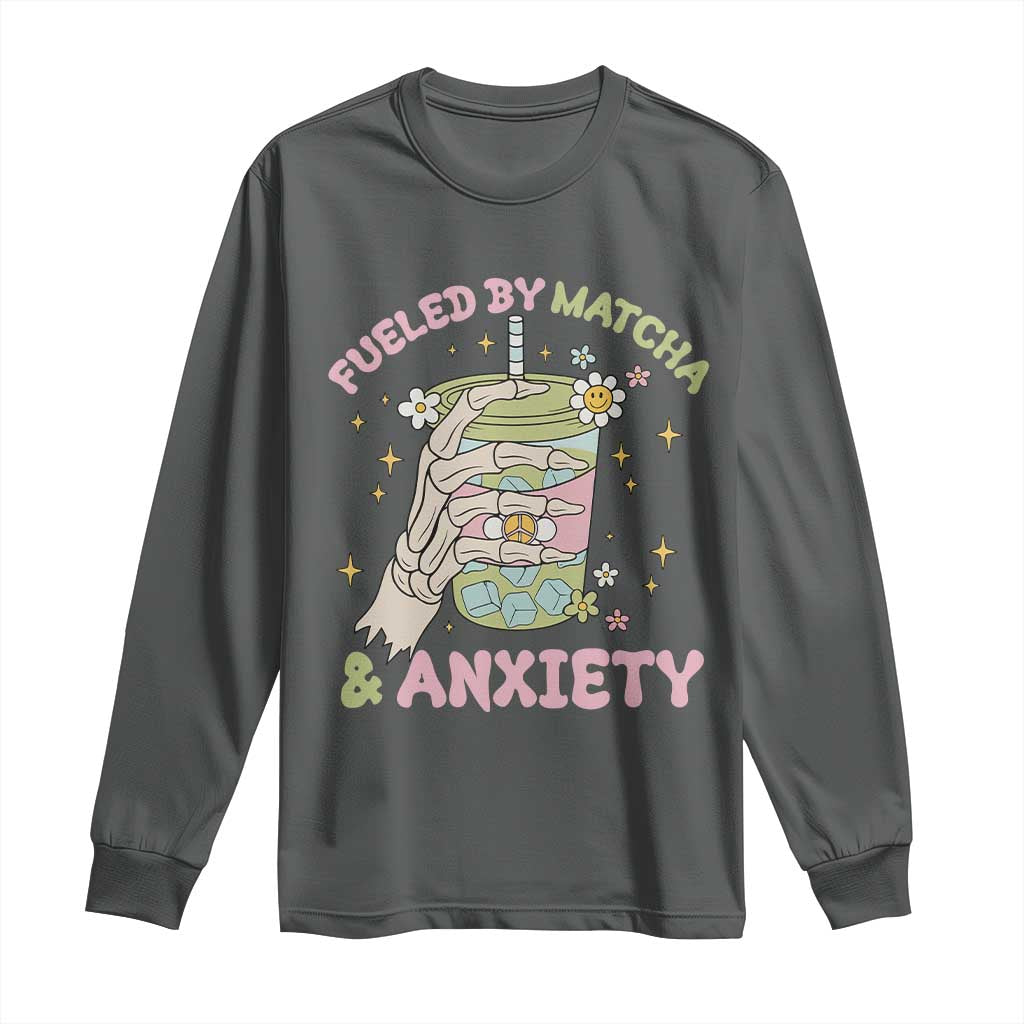 Funny Fueled By Matcha And Anxiety Long Sleeve Shirt Matcha Lover - Wonder Print Shop