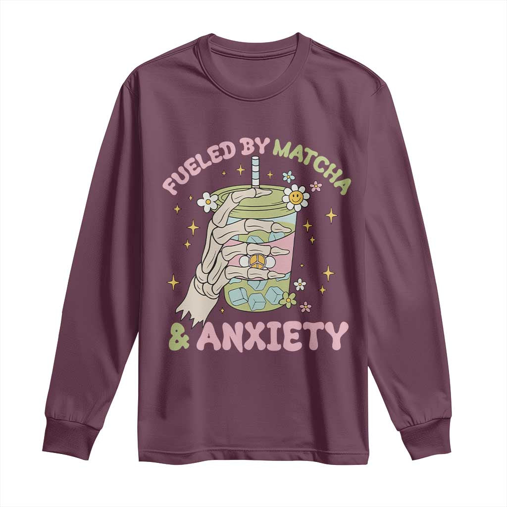 Funny Fueled By Matcha And Anxiety Long Sleeve Shirt Matcha Lover - Wonder Print Shop