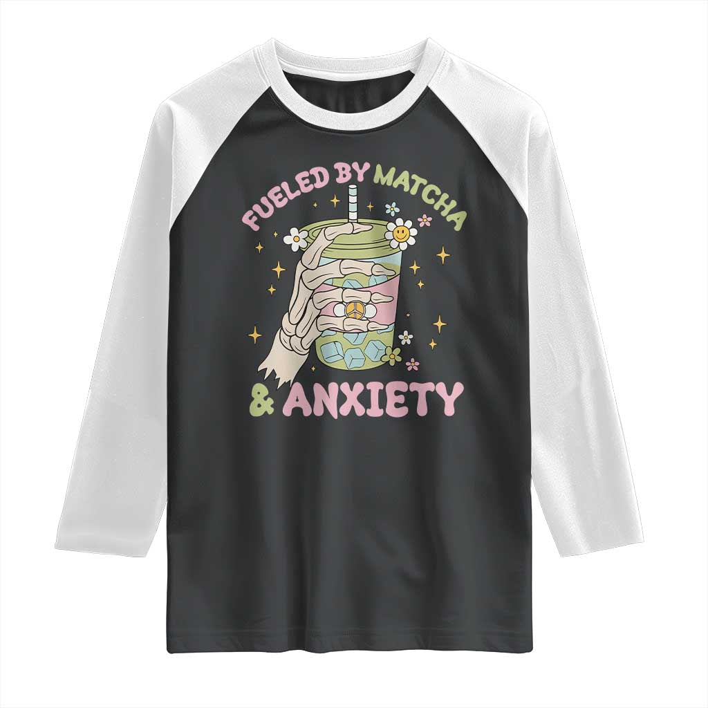 Funny Fueled By Matcha And Anxiety Raglan Shirt Matcha Lover - Wonder Print Shop