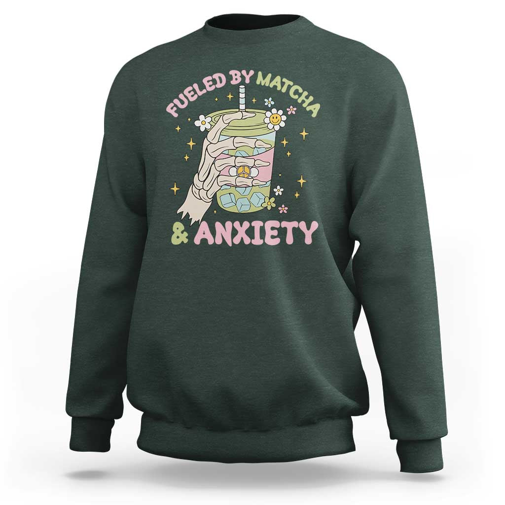 Funny Fueled By Matcha And Anxiety Sweatshirt Matcha Lover - Wonder Print Shop