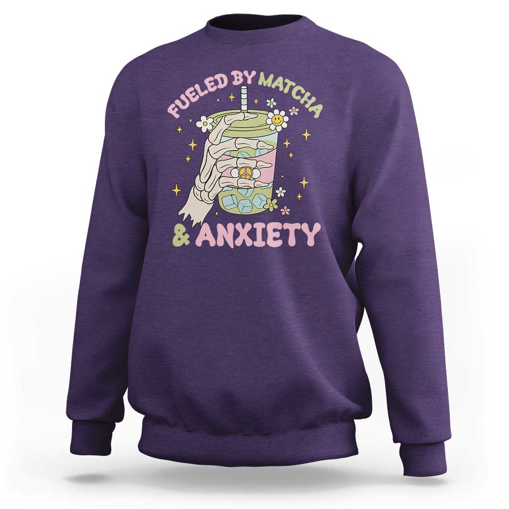 Funny Fueled By Matcha And Anxiety Sweatshirt Matcha Lover - Wonder Print Shop