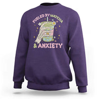 Funny Fueled By Matcha And Anxiety Sweatshirt Matcha Lover - Wonder Print Shop