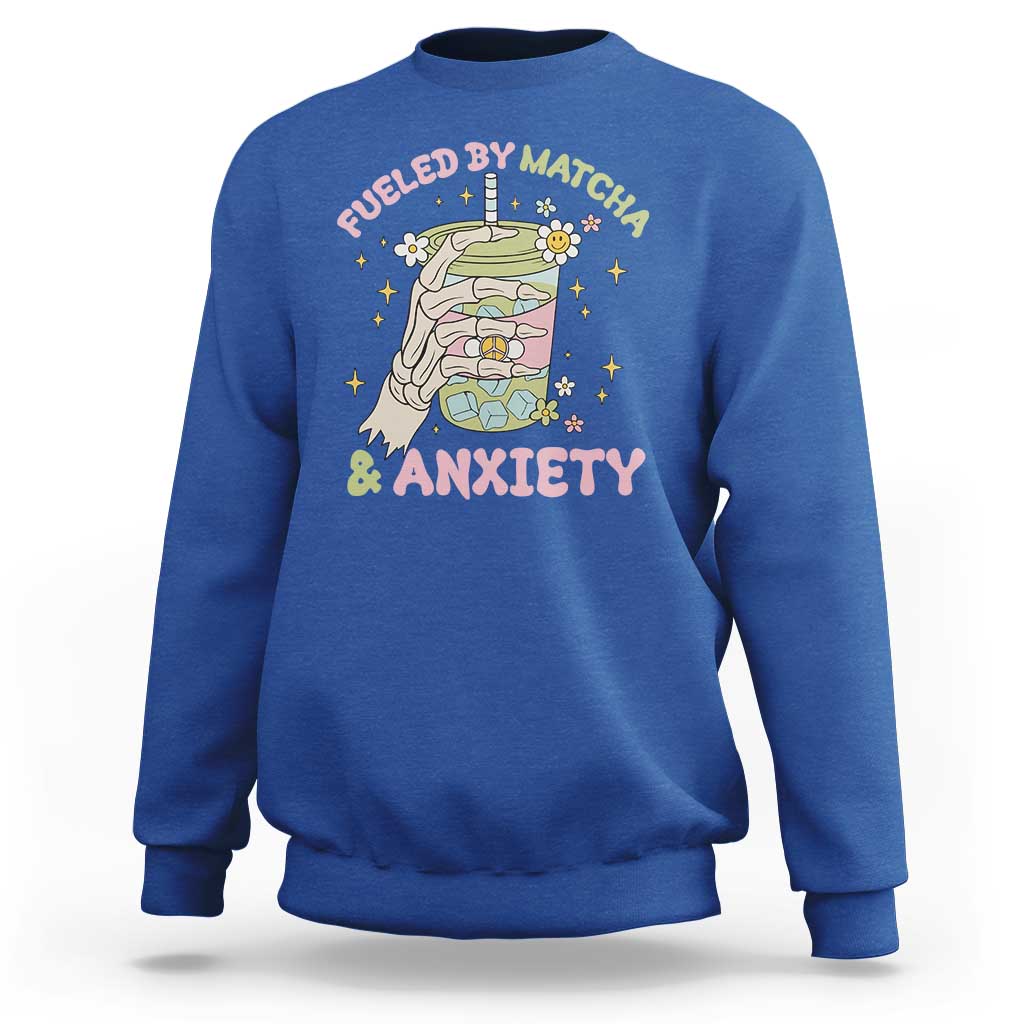 Funny Fueled By Matcha And Anxiety Sweatshirt Matcha Lover - Wonder Print Shop