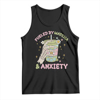 Funny Fueled By Matcha And Anxiety Tank Top Matcha Lover - Wonder Print Shop