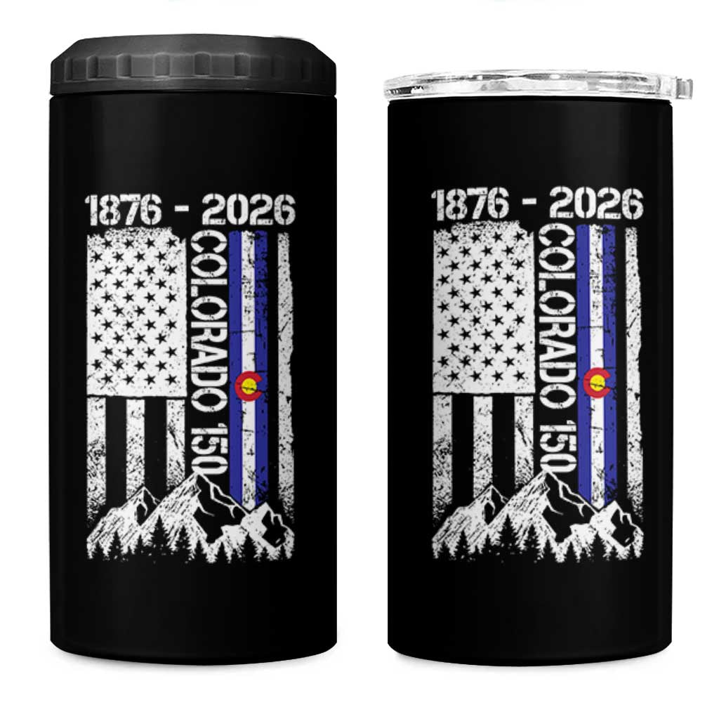 150 Years Colorado Sesquicentennial Anniversary 1876 2026 4 in 1 Can Cooler Tumbler Vintage Colorado American Flag