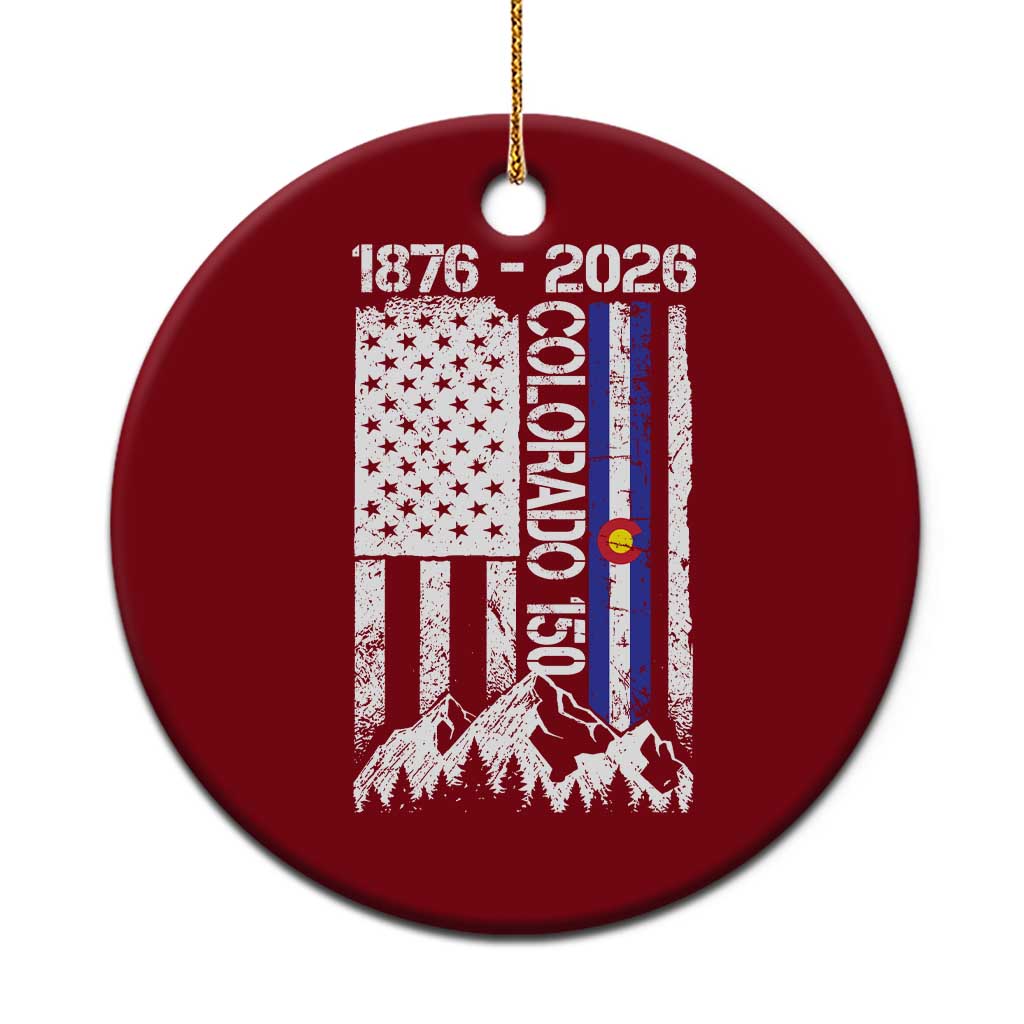 150 Years Colorado Sesquicentennial Anniversary 1876 2026 Ceramic Ornament Vintage Colorado American Flag