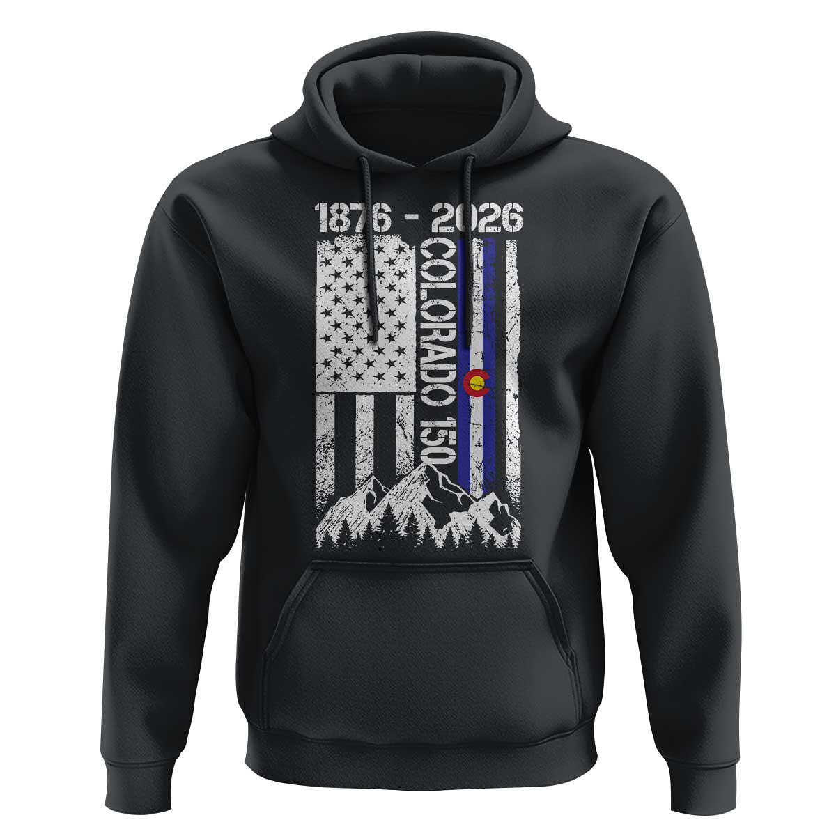 150 Years Colorado Sesquicentennial Anniversary 1876 2026 Hoodie Vintage Colorado American Flag