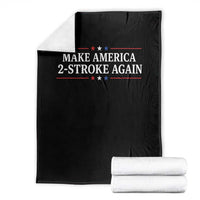 Funny 2 Stroke Motocross Lover Throw Blanket Make America 2 Stroke Again