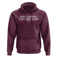 Funny 2 Stroke Motocross Lover Hoodie Make America 2 Stroke Again