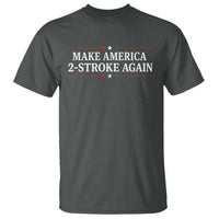 Funny 2 Stroke Motocross Lover T Shirt Make America 2 Stroke Again