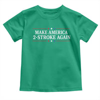 Funny 2 Stroke Motocross Lover Toddler T Shirt Make America 2 Stroke Again