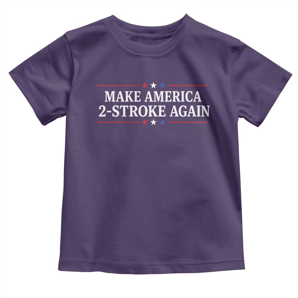 Funny 2 Stroke Motocross Lover Toddler T Shirt Make America 2 Stroke Again