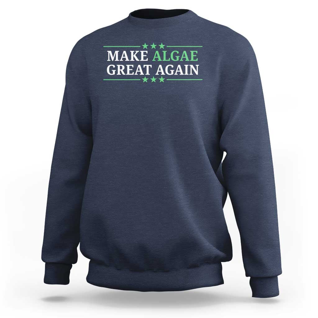 Make Algae Great Again Sweatshirt Funny Political Satire Lincoln Reflecting Pool
