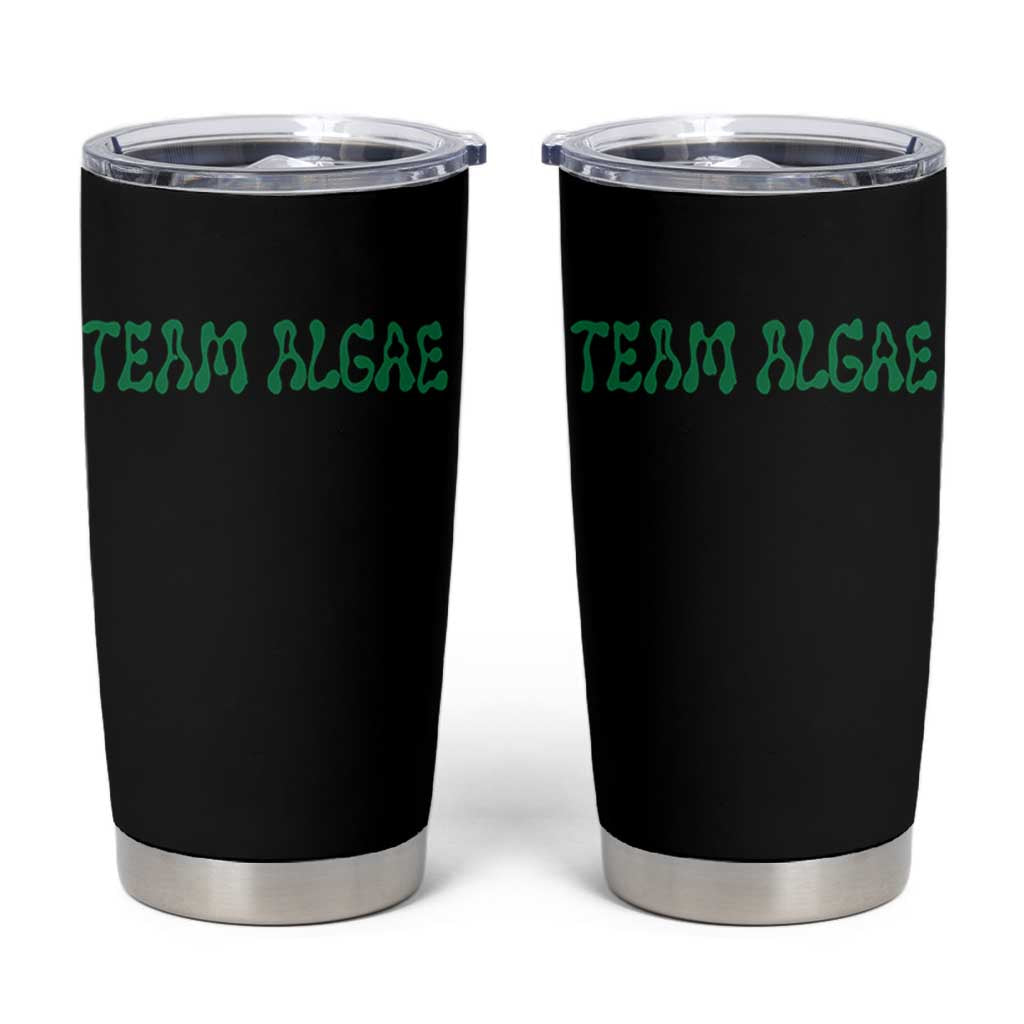 Team Algae Tumbler Cup Political Satire Lincoln Reflecting Pool Midterm