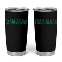 Team Algae Tumbler Cup Political Satire Lincoln Reflecting Pool Midterm