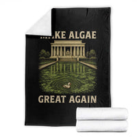 Make Algae Great Again Throw Blanket Funny Lincoln Memorial Reflecting Pool